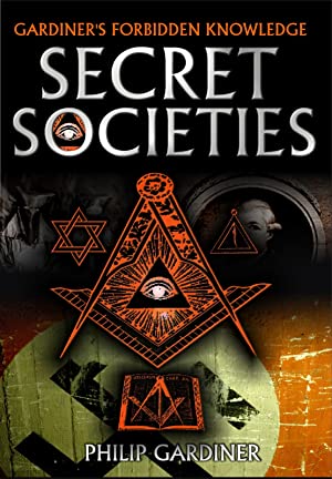 Secret Societies (2007) starring Philip Gardiner on DVD on DVD